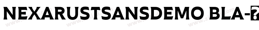 NEXARUSTSANSDEMO BLA字体转换